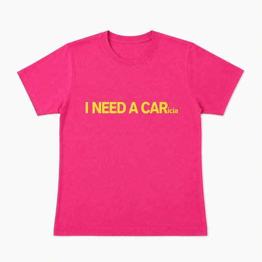 I NEED A CARicia